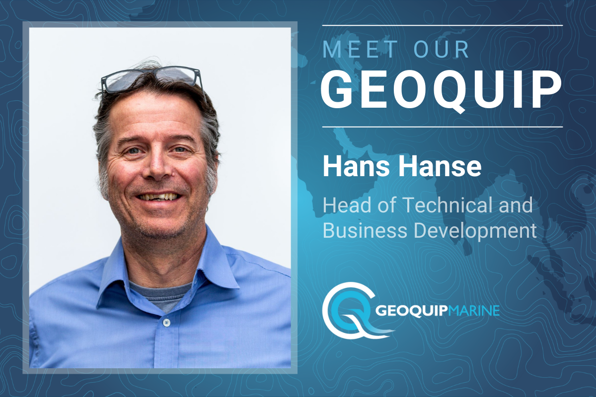 Geoquip Marine | Meet Our Geoquip: Hans Hanse, Head of Technical & Business Development