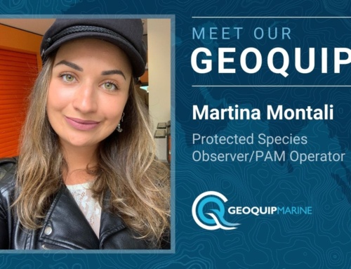 Meet Our Geoquip: Martina Montali, Protected Species Observer/PAM Operator